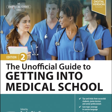 The Unofficial Guide to Getting Into Medical School