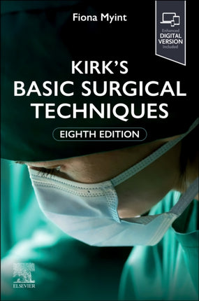 Kirks Basic Surgical Techniques