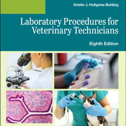 Laboratory Manual for Laboratory Procedures for Veterinary  Technicians