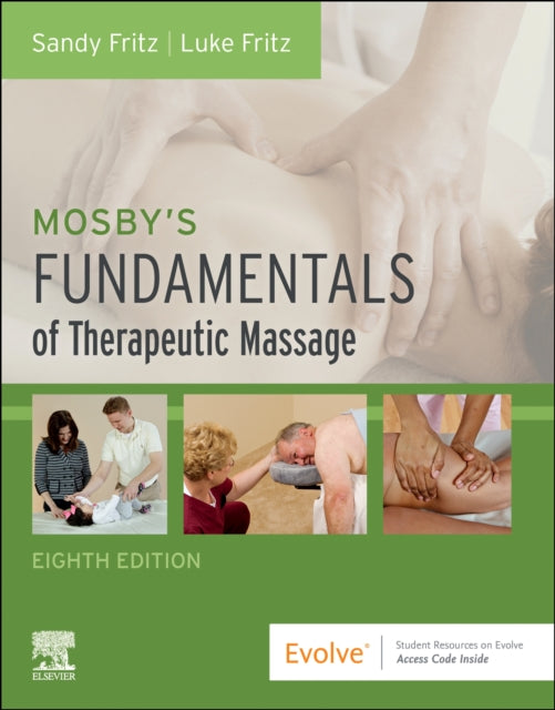 Mosbys Fundamentals of Therapeutic Massage