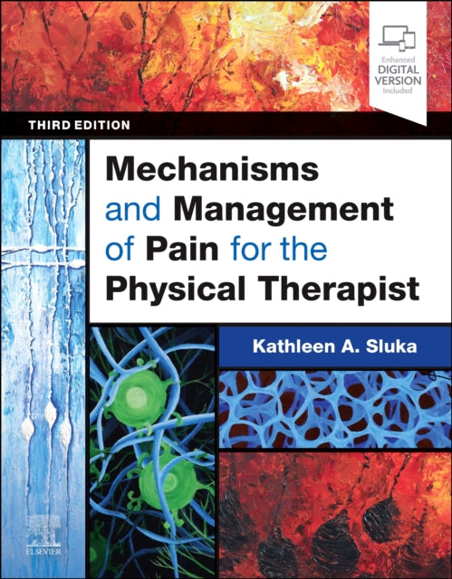 Mechanisms and Management of Pain for the
