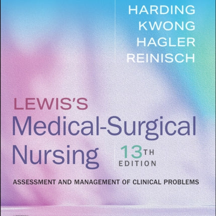 Study Guide for Lewiss MedicalSurgical Nursing