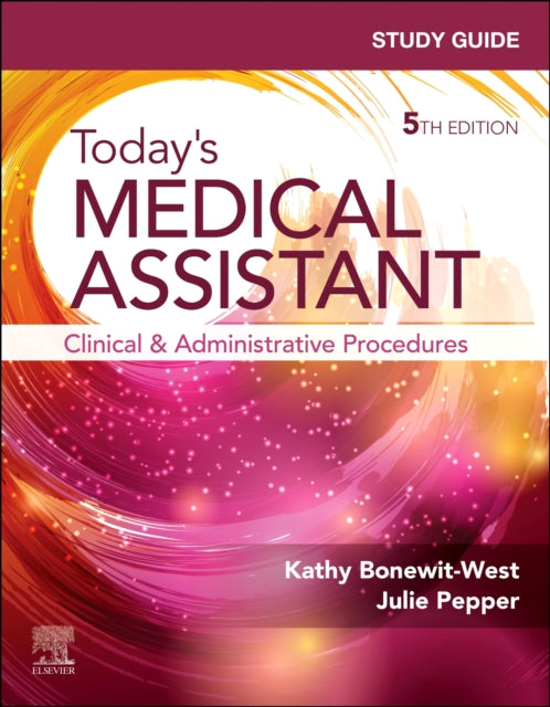 Study Guide for Todays Medical Assistant