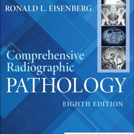 Comprehensive Radiographic Pathology