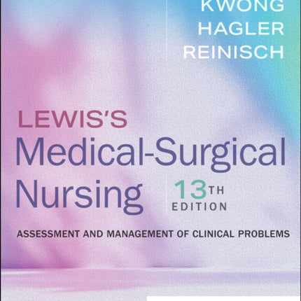 Lewiss MedicalSurgical Nursing