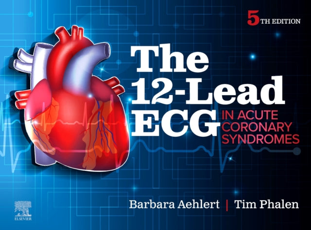 The 12Lead ECG in Acute Coronary Syndromes