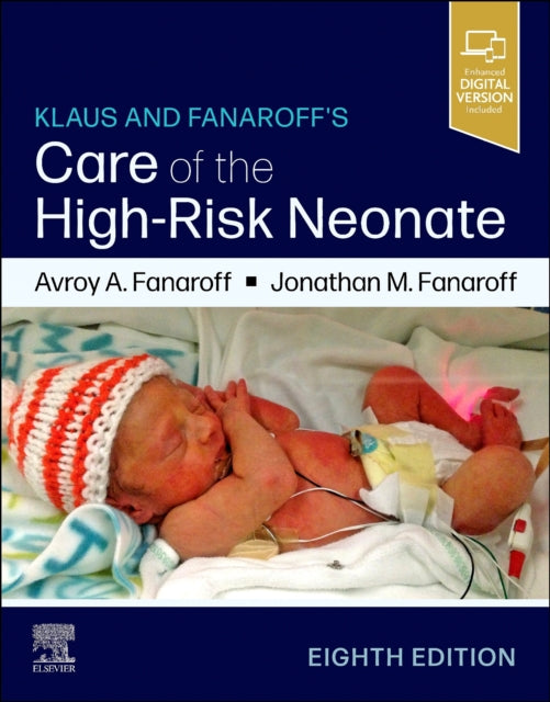 Klaus and Fanaroffs Care of the HighRisk Neonate