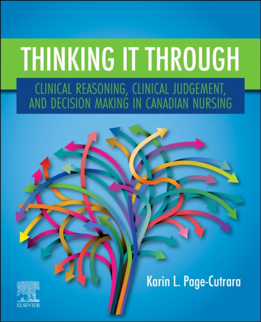 Thinking it Through Clinical Reasoning Clinical