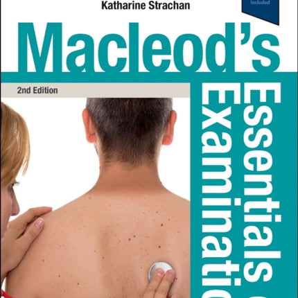 Macleods Essentials of Examination