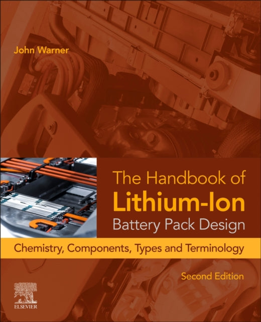 The Handbook of LithiumIon Battery Pack Design