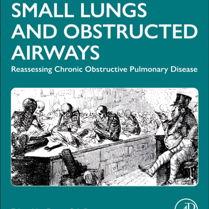 Small Lungs and Obstructed Airways