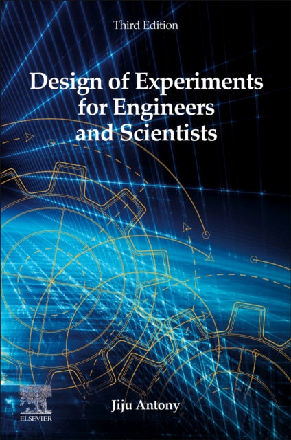 Design of Experiments for Engineers and