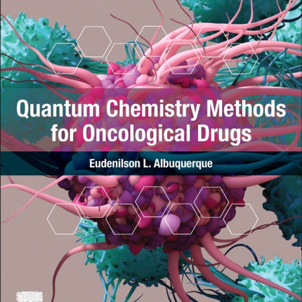 Quantum Chemistry Methods for Oncological Drugs