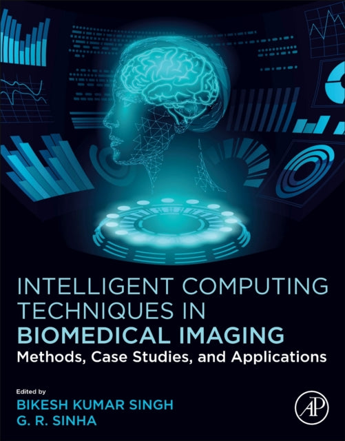 Intelligent Computing Techniques in Biomedical
