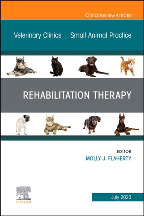 Rehabilitation Therapy An Issue of Veterinary