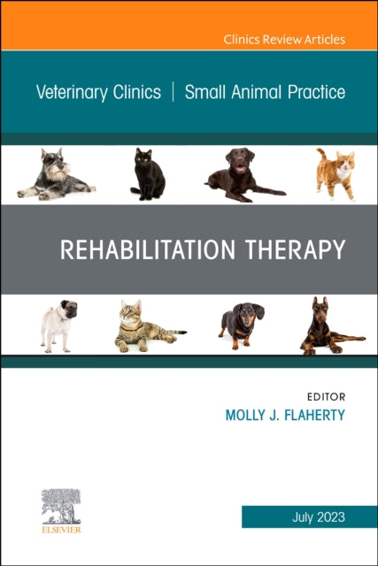 Rehabilitation Therapy An Issue of Veterinary