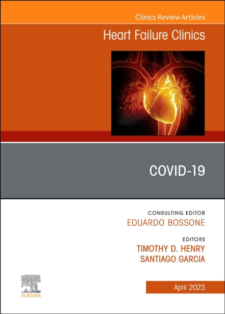 Covid19 An Issue of Heart Failure Clinics