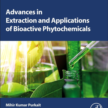 Advances in Extraction and Applications of