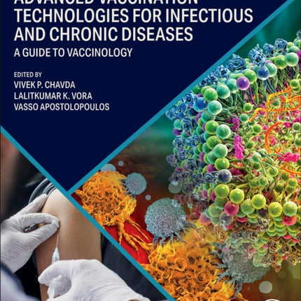 Advanced Vaccination Technologies for Infectious