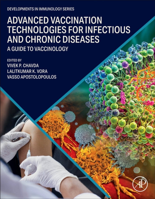 Advanced Vaccination Technologies for Infectious
