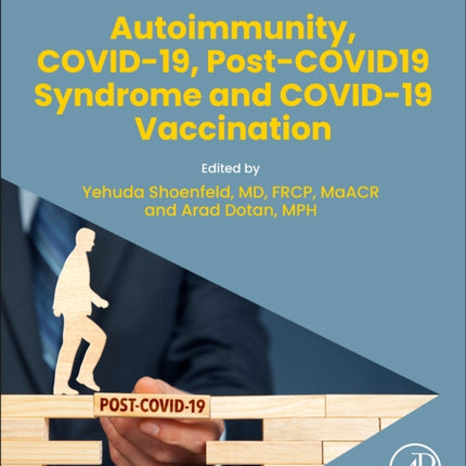 Autoimmunity COVID19 PostCOVID19 Syndrome and COVID19 Vaccination