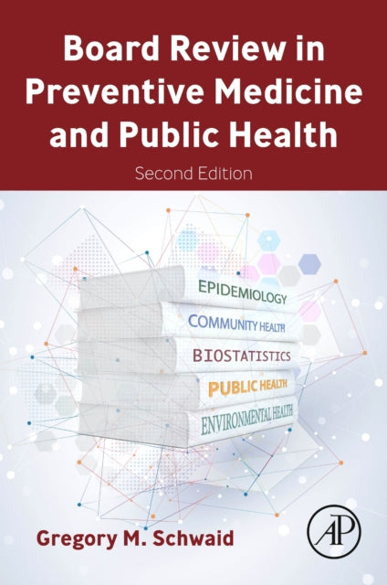 Board Review in Preventive Medicine and Public