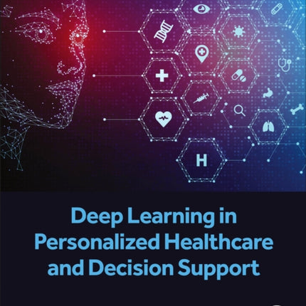Deep Learning in Personalized Healthcare and