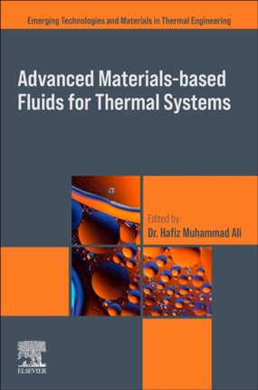 Advanced MaterialsBased Fluids for Thermal