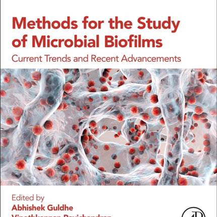 Methods for the Study of Microbial Biofilms