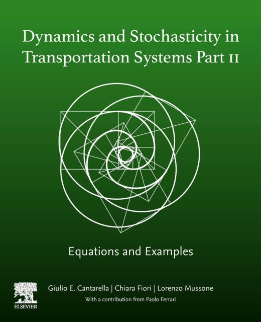 Dynamics and Stochasticity in Transportation