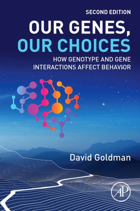 Our Genes Our Choices
