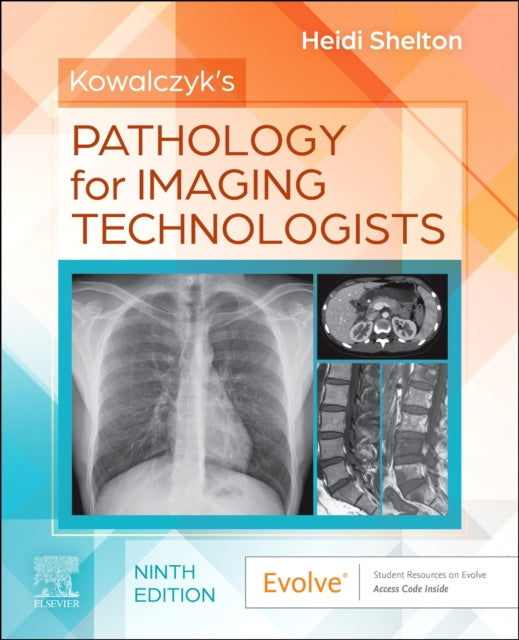 Kowalczyks Pathology for Imaging Technologists