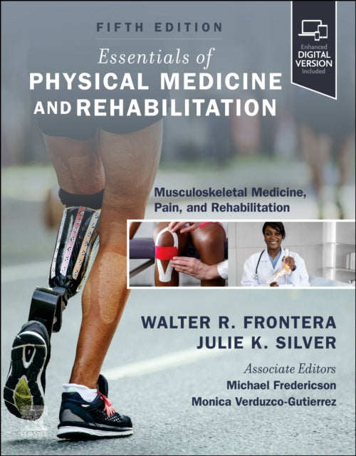 Essentials of Physical Medicine and  Rehabilitation