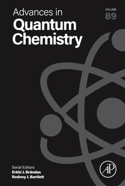 Advances in Quantum Chemistry: Volume 89