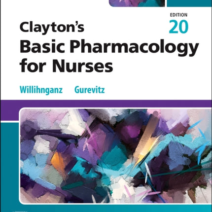 Study Guide for Claytons Basic Pharmacology for