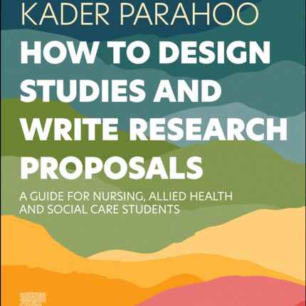 How to Design Studies and Write Research Proposals