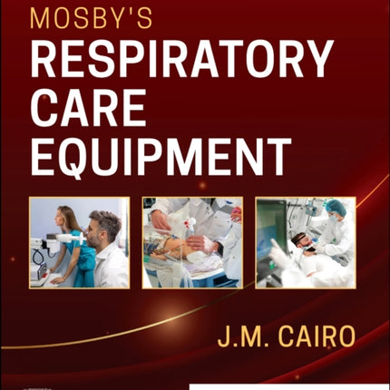 Mosbys Respiratory Care Equipment
