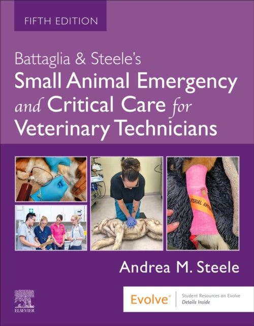 Battaglia  Steeles Small Animal Emergency and Critical Care for Veterinary Technicians