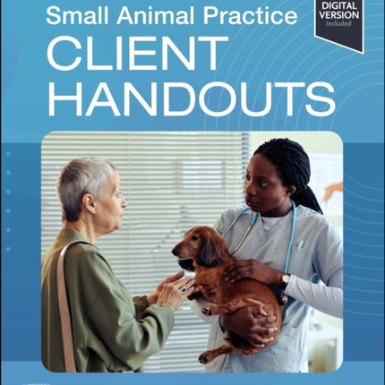 Small Animal Practice Client Handouts