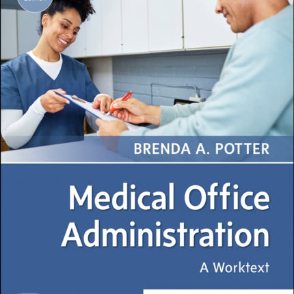 Medical Office Administration A Worktext