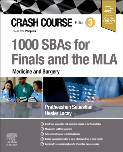 Crash Course 1000 SBAs for Finals and the MLA  Medicine and Surgery