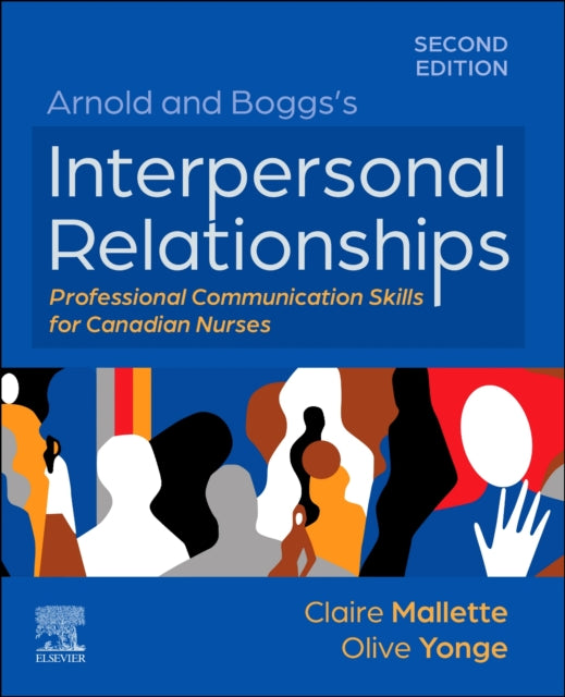 Arnold and Boggss Interpersonal Relationships Professional Communication Skills for Canadian Nurses