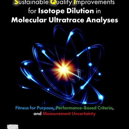 Sustainable Quality Improvements for Isotope