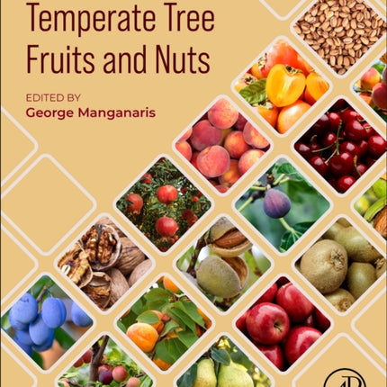Temperate Tree Fruits and  Nuts