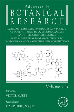 African PlantBased Products as a Source of Potent Drugs to Overcome Cancers and their Chemoresistance