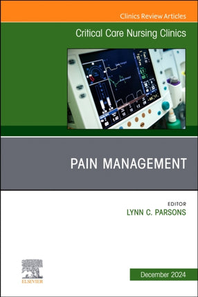 Pain Management An Issue of Critical Care Nursing