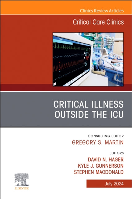 Critical Illness Outside the ICU An Issue of