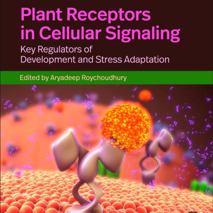 Plant Receptors in Cellular Signaling