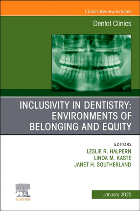 Inclusivity in Dentistry Environments of