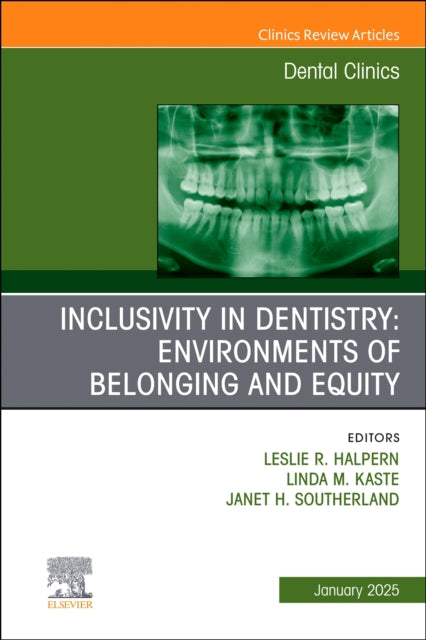 Inclusivity in Dentistry Environments of